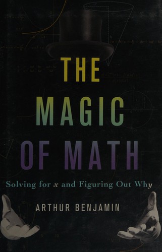 Arthur Benjamin: The magic of math (2015)